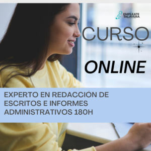 EXPERTO EN REDACCIÓN DE ESCRITOS E INFORMES ADMINISTRATIVOS