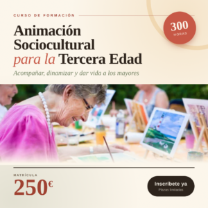 "Animación Sociocultural para la Tercera Edad"