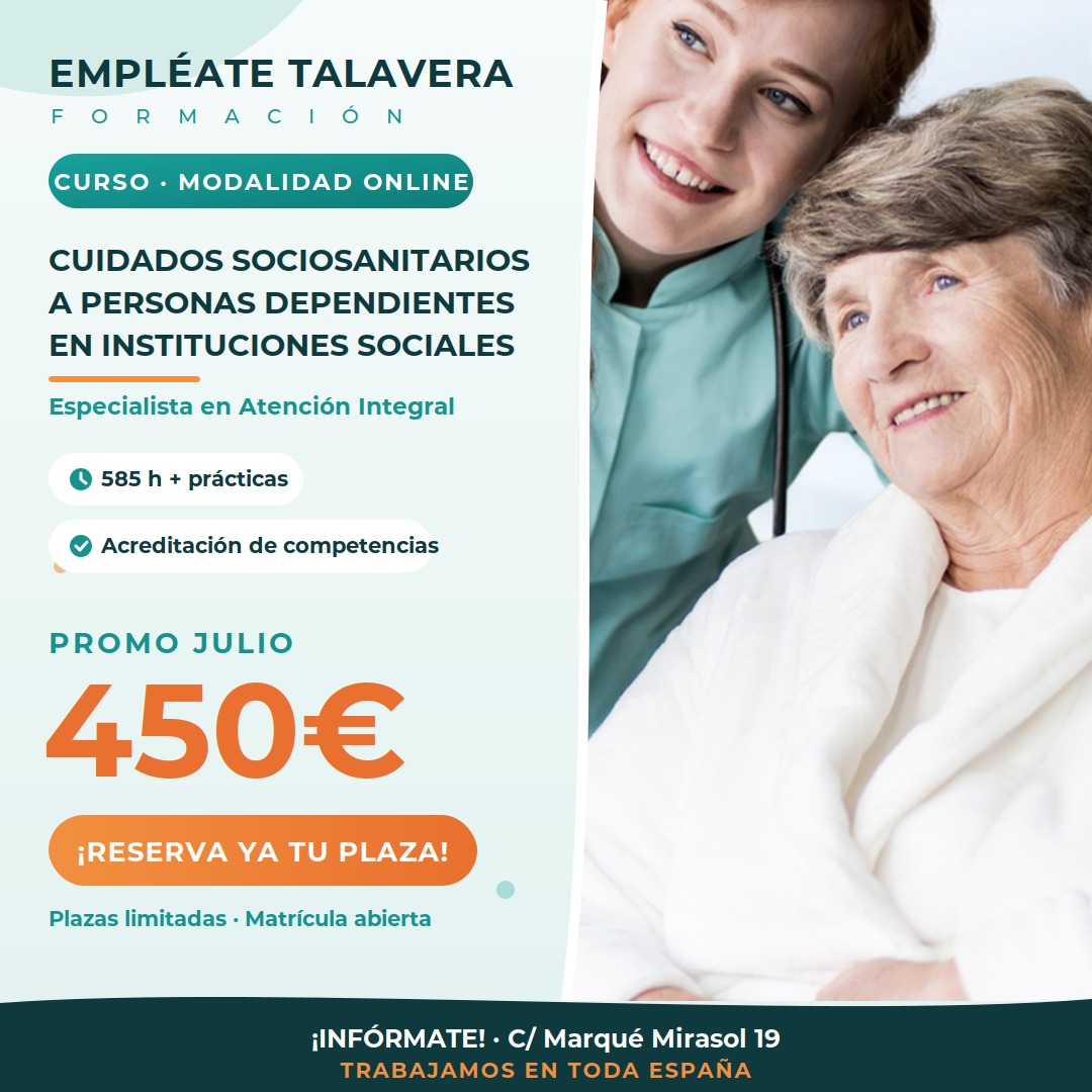 CUIDADOS SOCIOSANITARIOS A PERSONAS DEPENDIENTES EN INSTITUCIONES SOCIALES (Especialista en Atención Integral) ACREDITACIÓN COMPETENCIAS PROFESIONALES