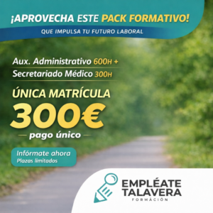 2X1 AUXILIAR ADMINISTRATIVO + SECRETARIADO MÉDICO