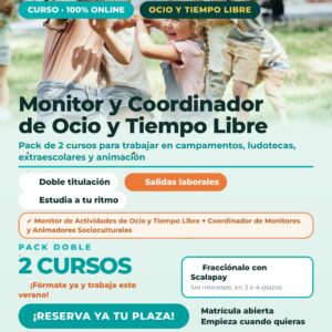 Monitor+Coordinador de ocio y tiempo libre 2x1